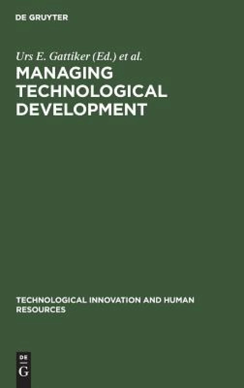 Managing Technological Development