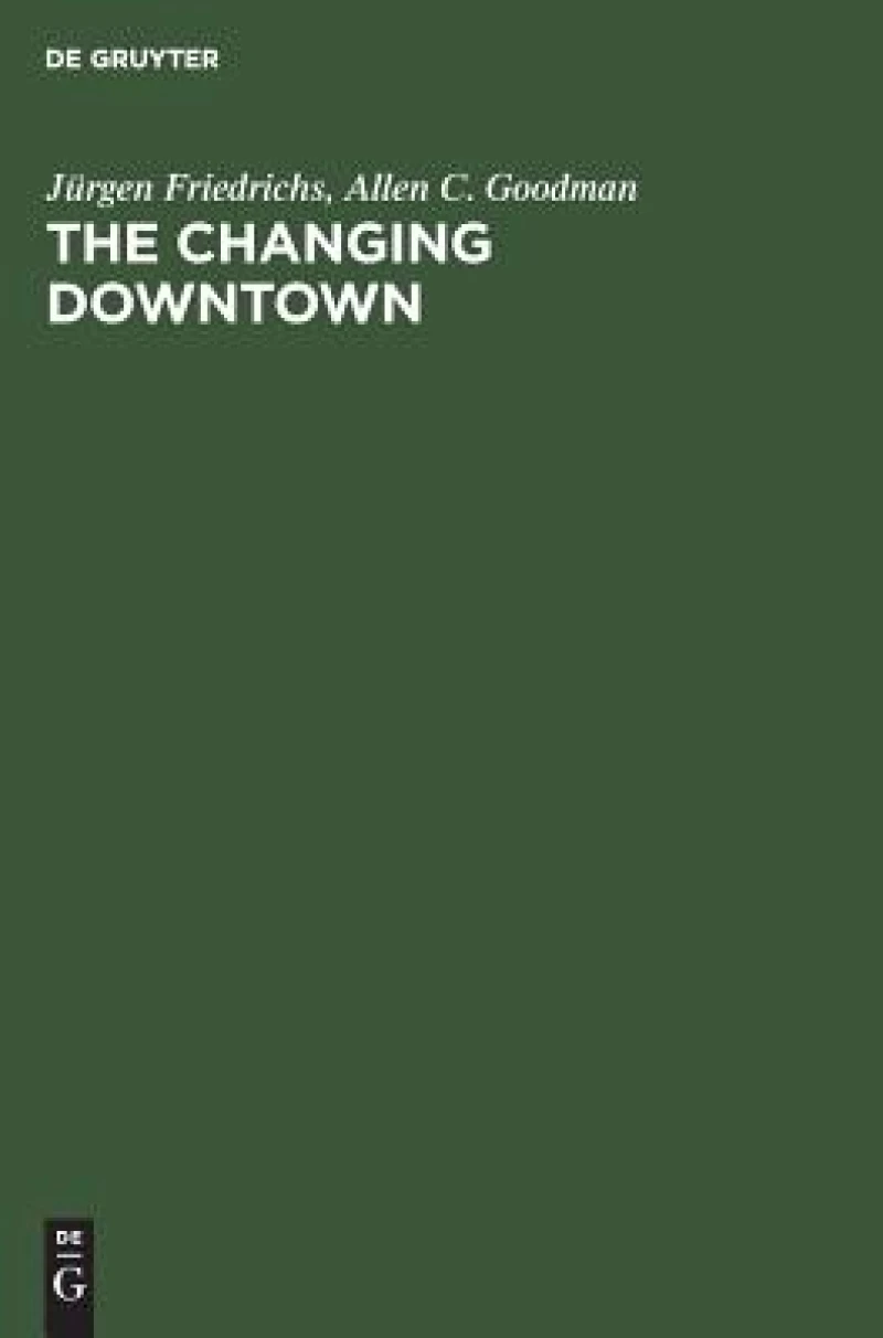The Changing Downtown