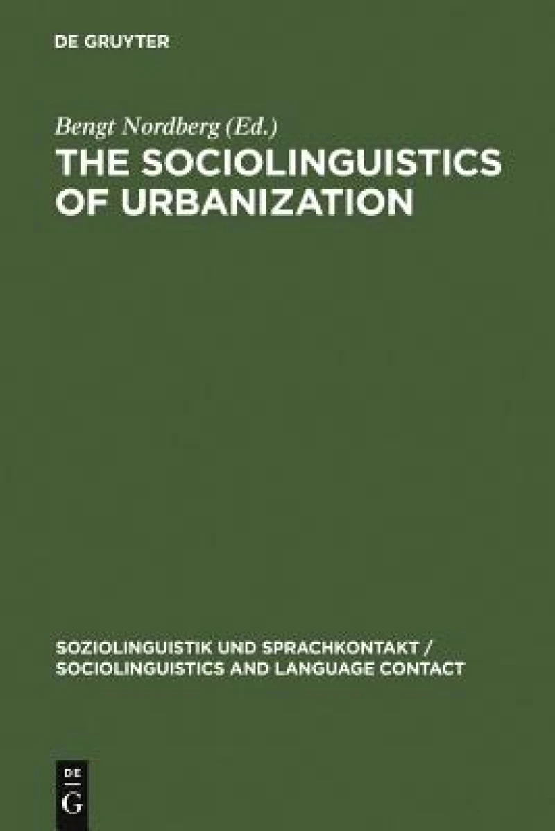 The Sociolinguistics of Urbanization