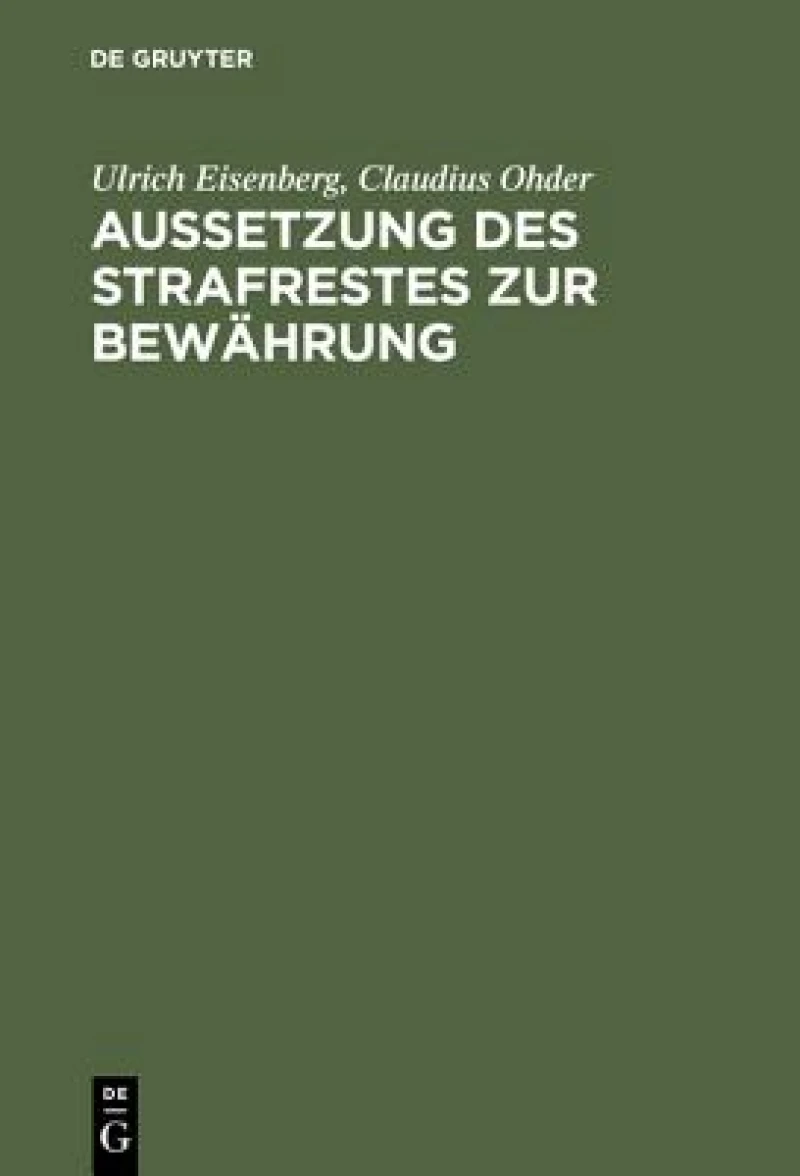 Aussetzung Des Strafrestes Zur Bewährung