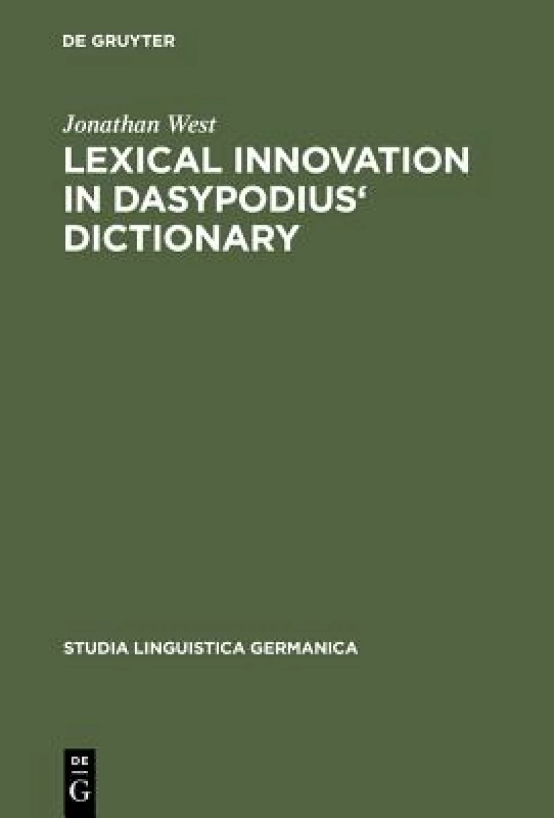 Lexical Innovation in Dasypodius'' Dictionary