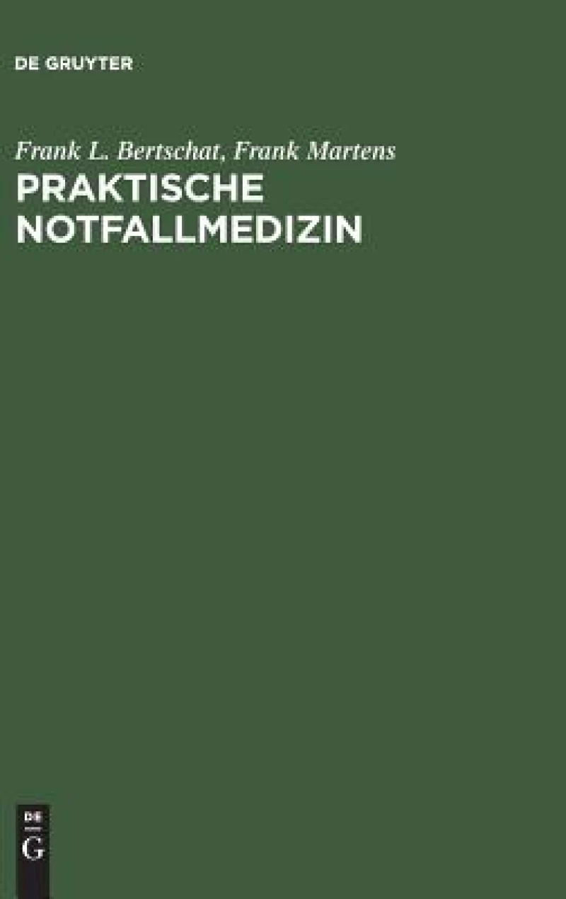 Praktische Notfallmedizin