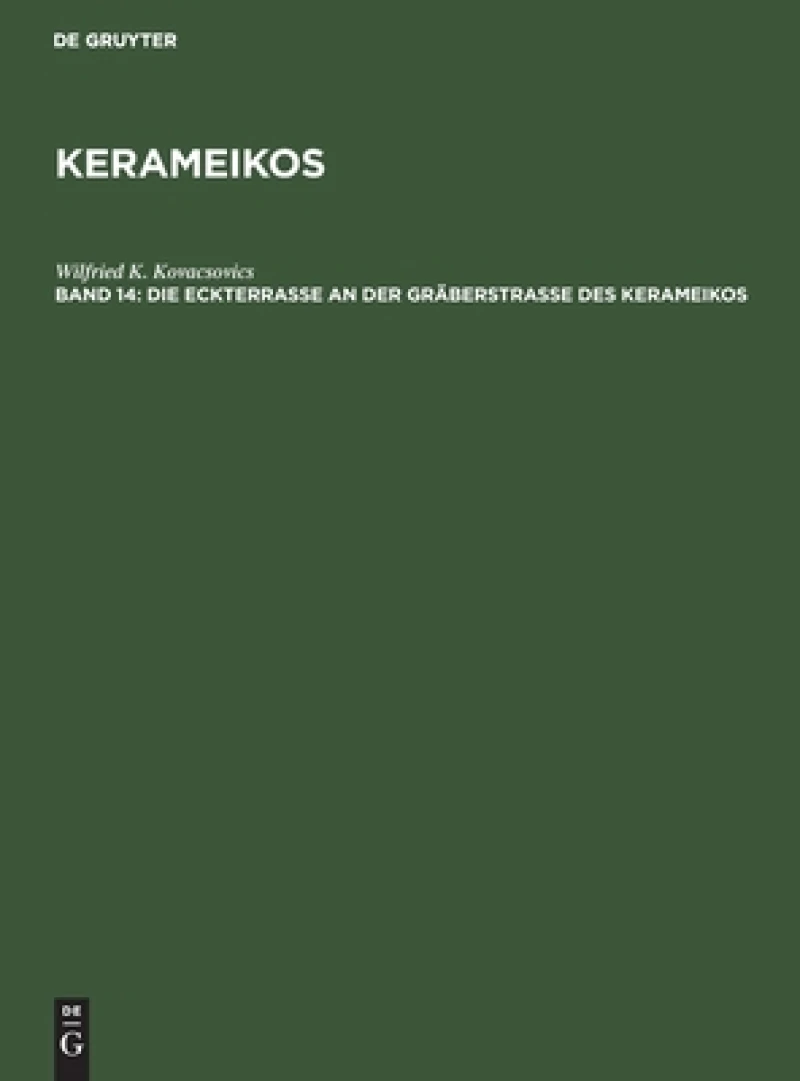 Die Eckterrasse an Der Gräberstrasse Des Kerameikos