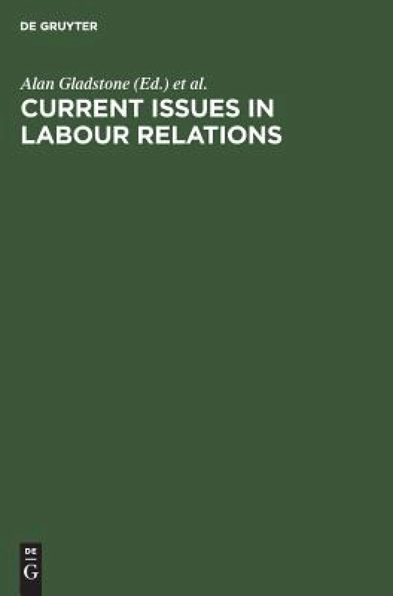 Current Issues in Labour Relations