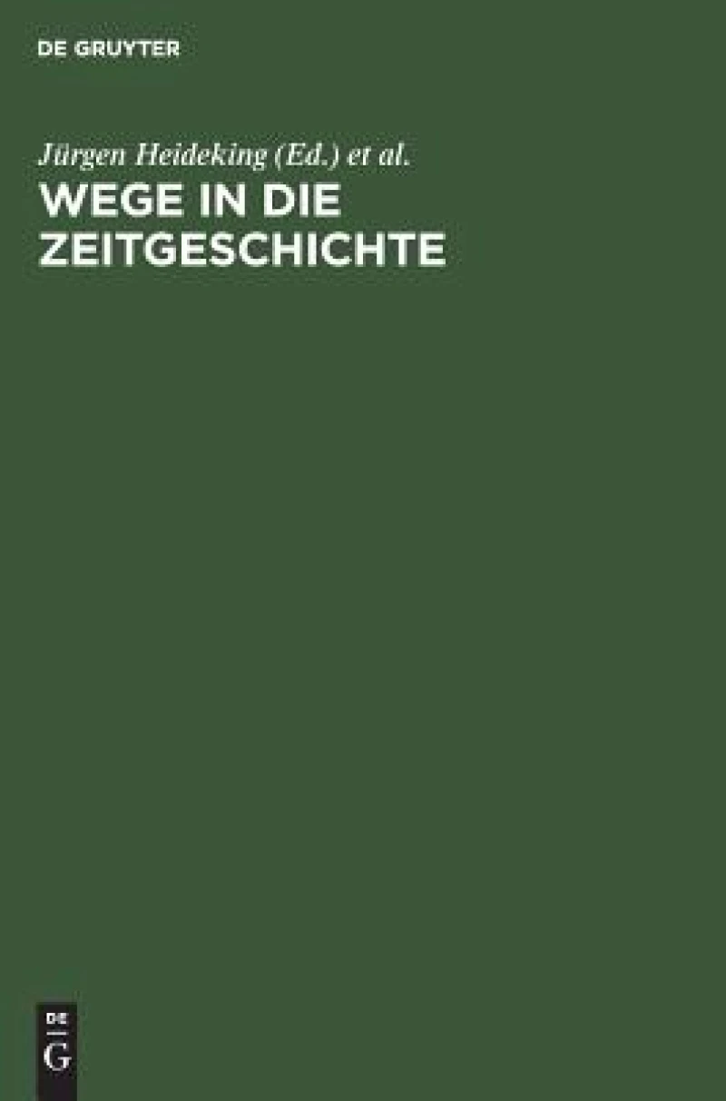 Wege in die Zeitgeschichte