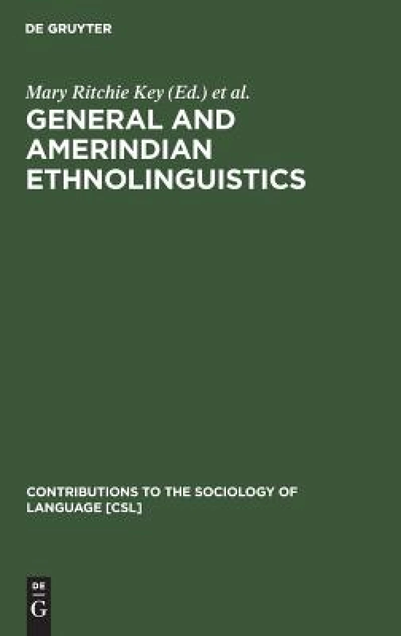 General and Amerindian Ethnolinguistics