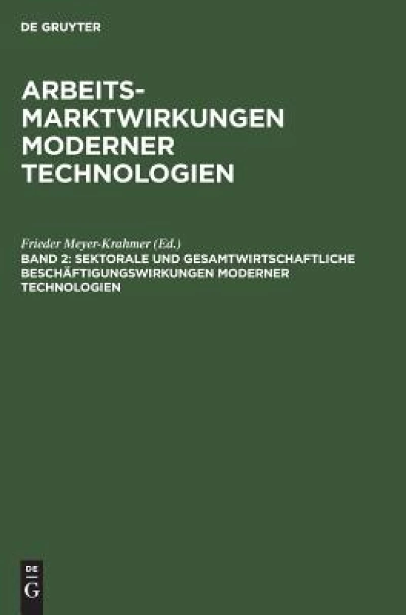 Sektorale und gesamtwirtschaftliche Beschäftigungswirkungen moderner Technologien