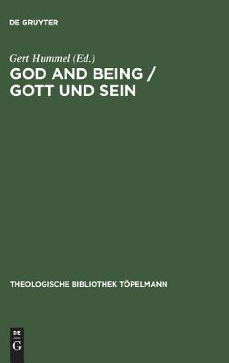 God and Being / Gott und Sein