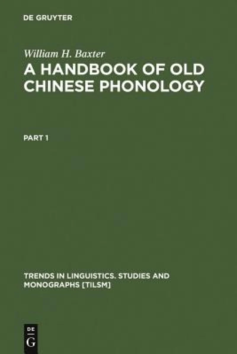 Handbook of Old Chinese Phonology
