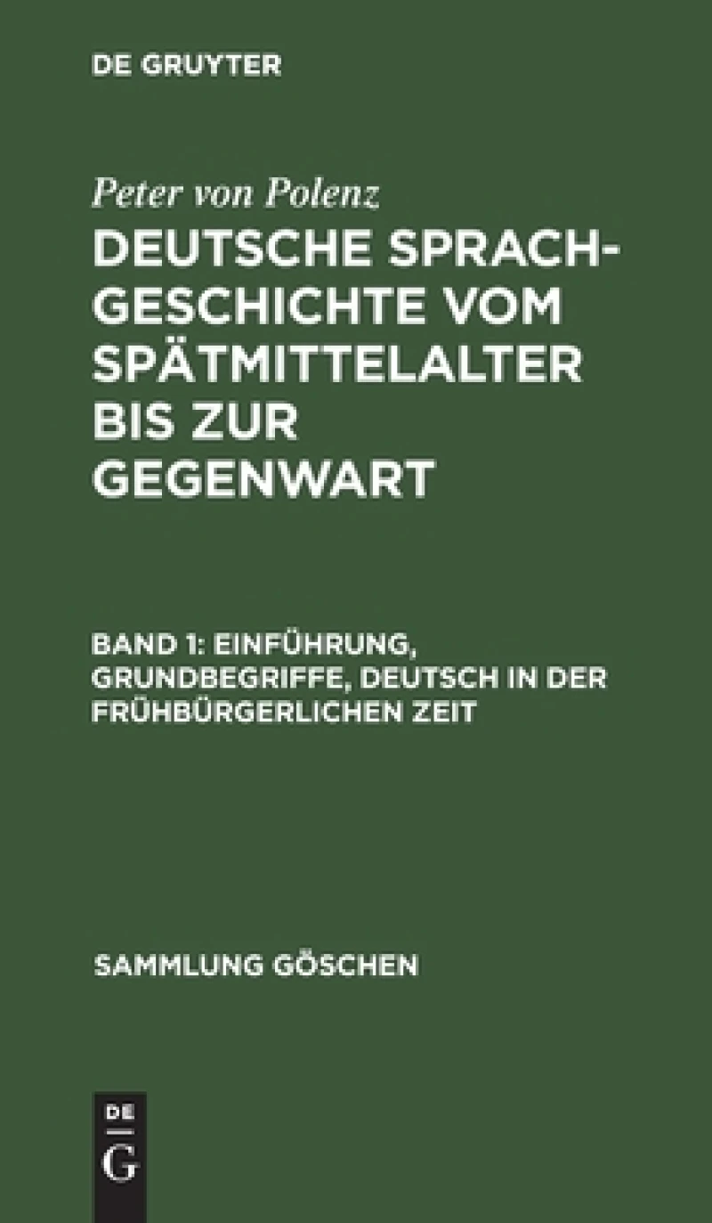 Einführung, Grundbegriffe, Deutsch in der frühbürgerlichen Zeit