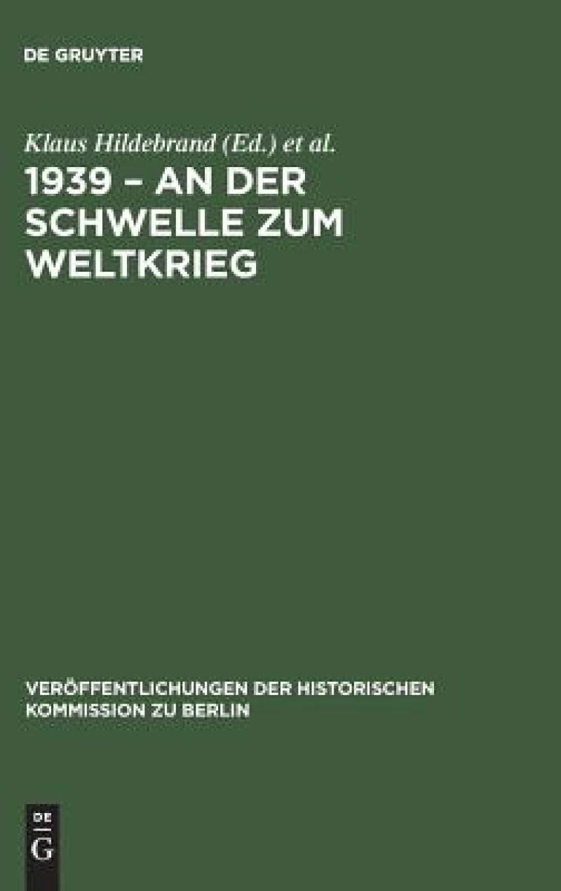 1939 – An der Schwelle zum Weltkrieg