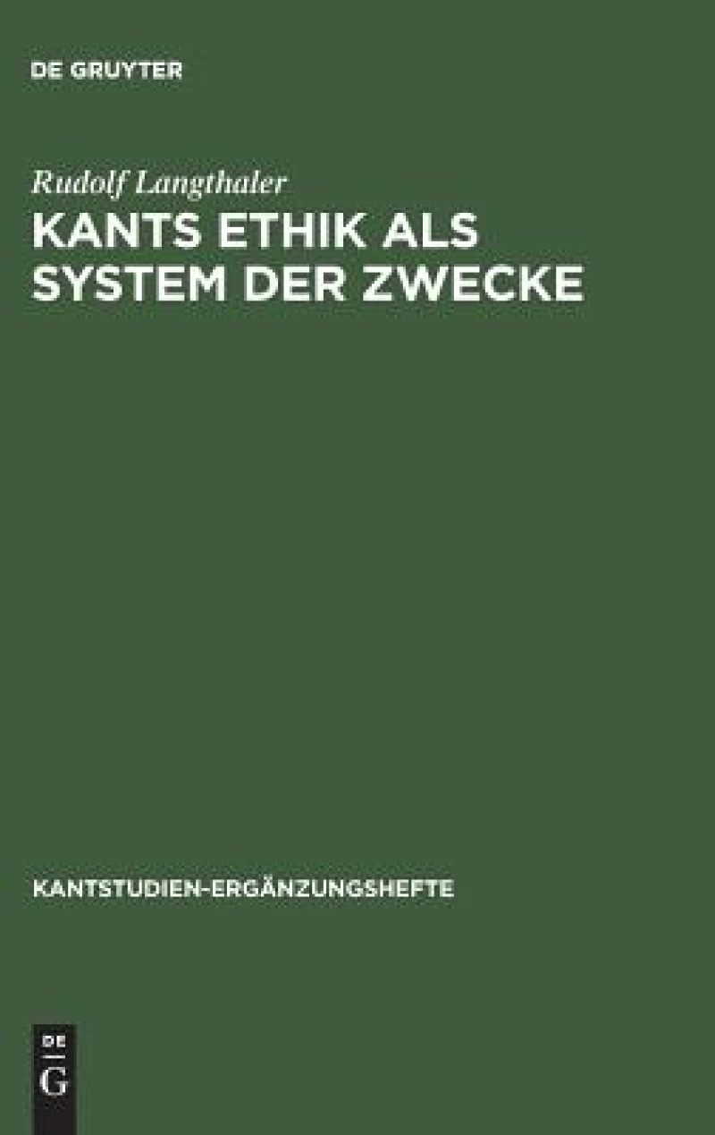 Kants Ethik als System der Zwecke