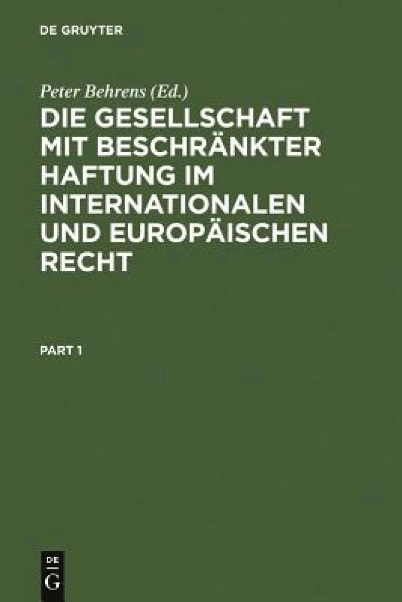 Gesellschaft mit beschränkter Haftung im internationalen und europäischen Recht