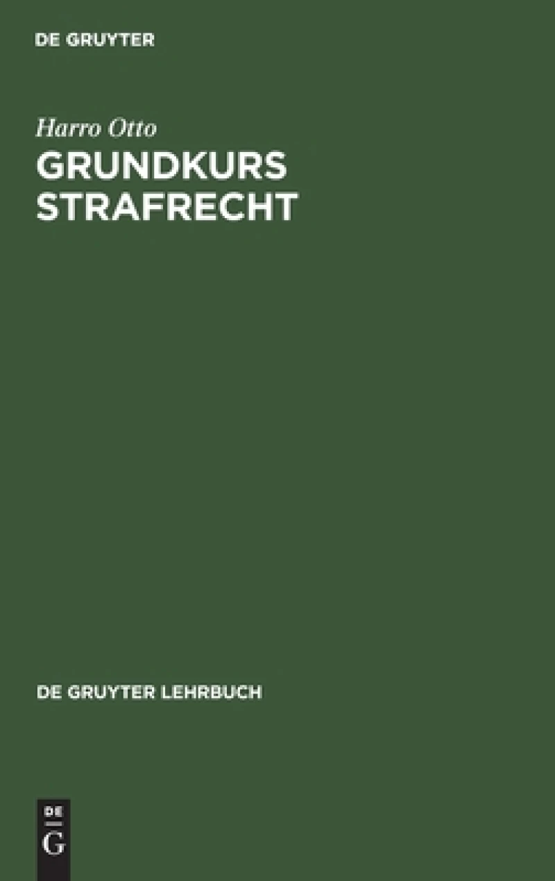 Grundkurs Strafrecht