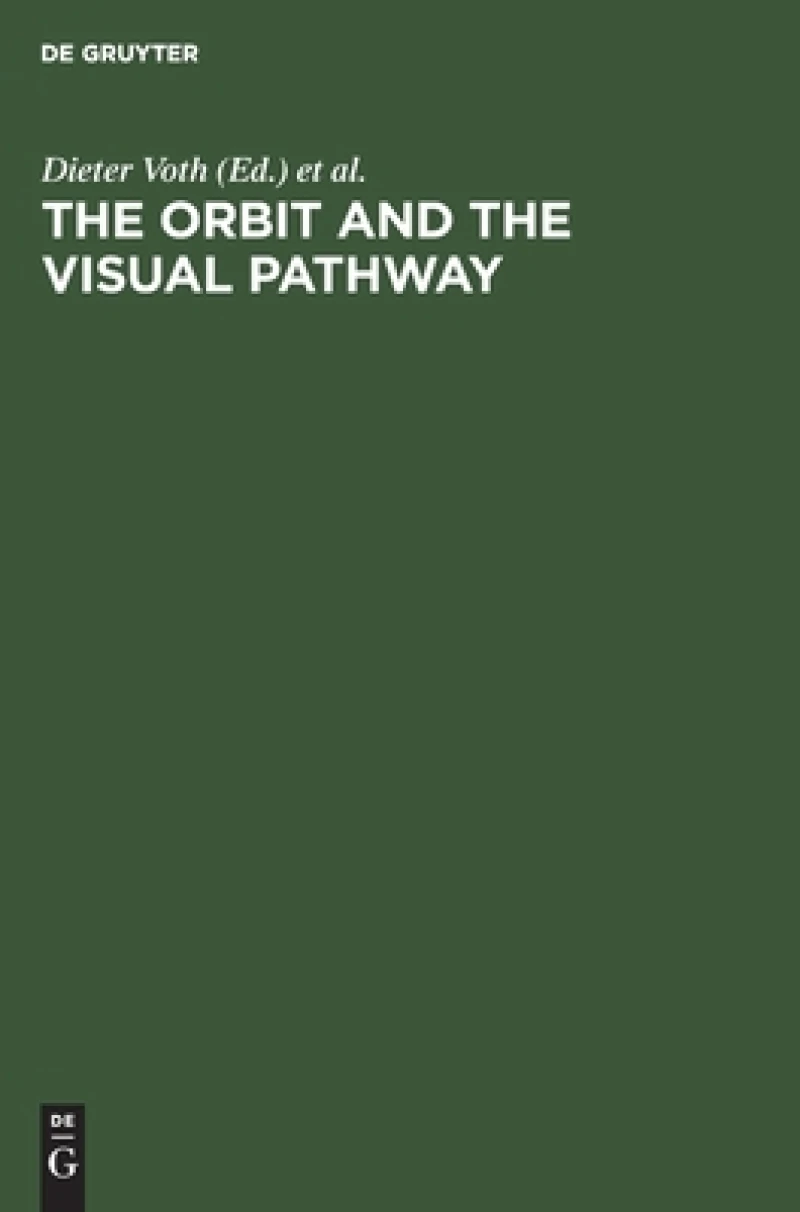 Orbit and the Visual Pathway