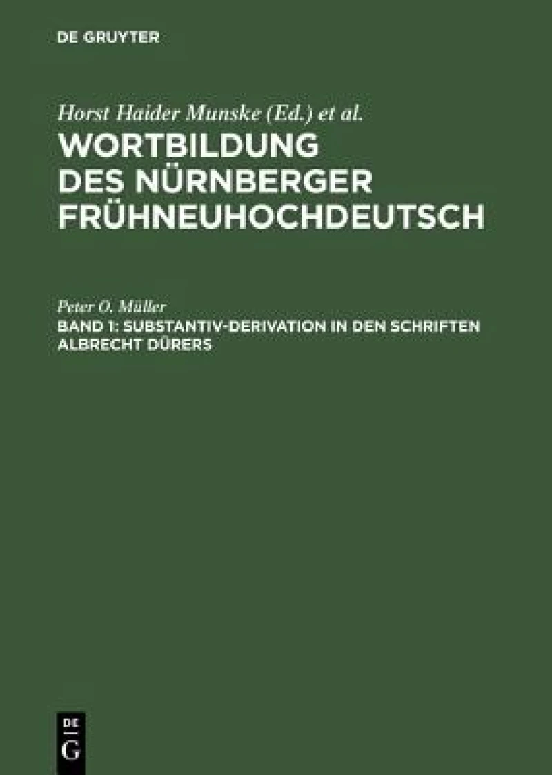 Substantiv-Derivation in Den Schriften Albrecht Durers