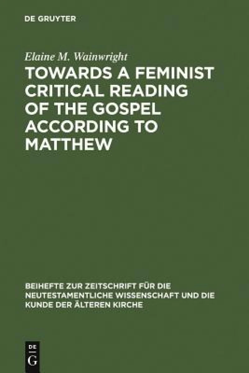 Towards a Feminist Critical Reading of the Gospel according to Matthew