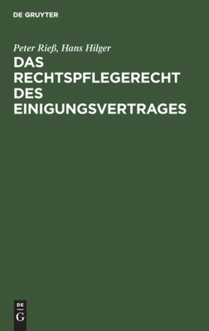 Rechtspflegerecht des Einigungsvertrages