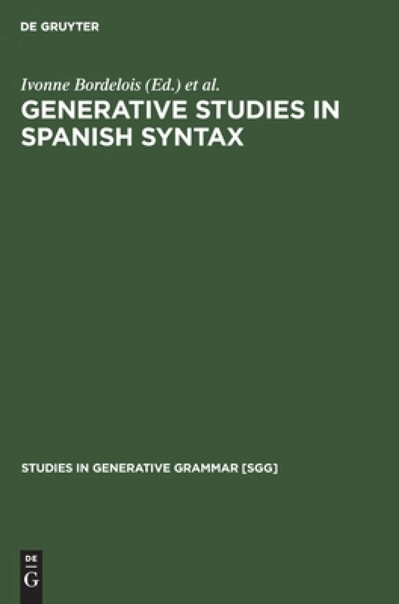Generative Studies in Spanish syntax