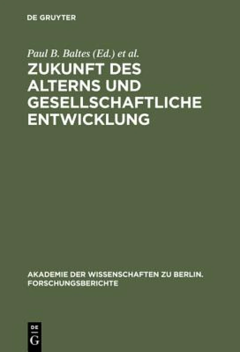 Zukunft des Alterns und gesellschaftliche Entwicklung