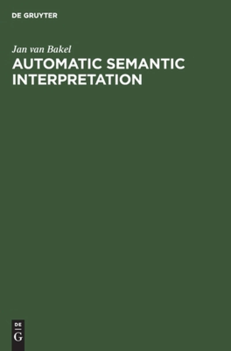 Automatic Semantic Interpretation