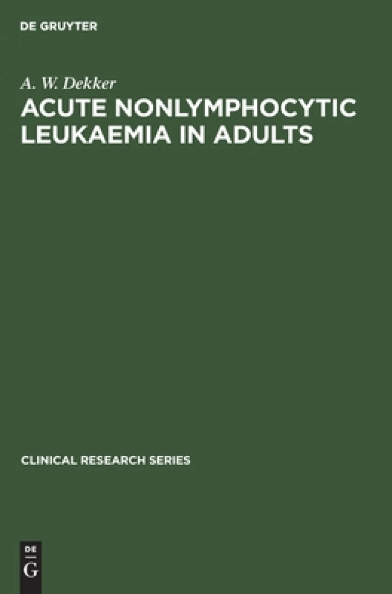 Acute Nonlymphocytic Leukaemia in Adults