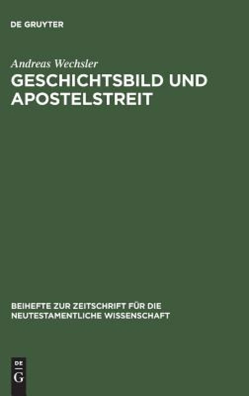 Geschichtsbild und Apostelstreit