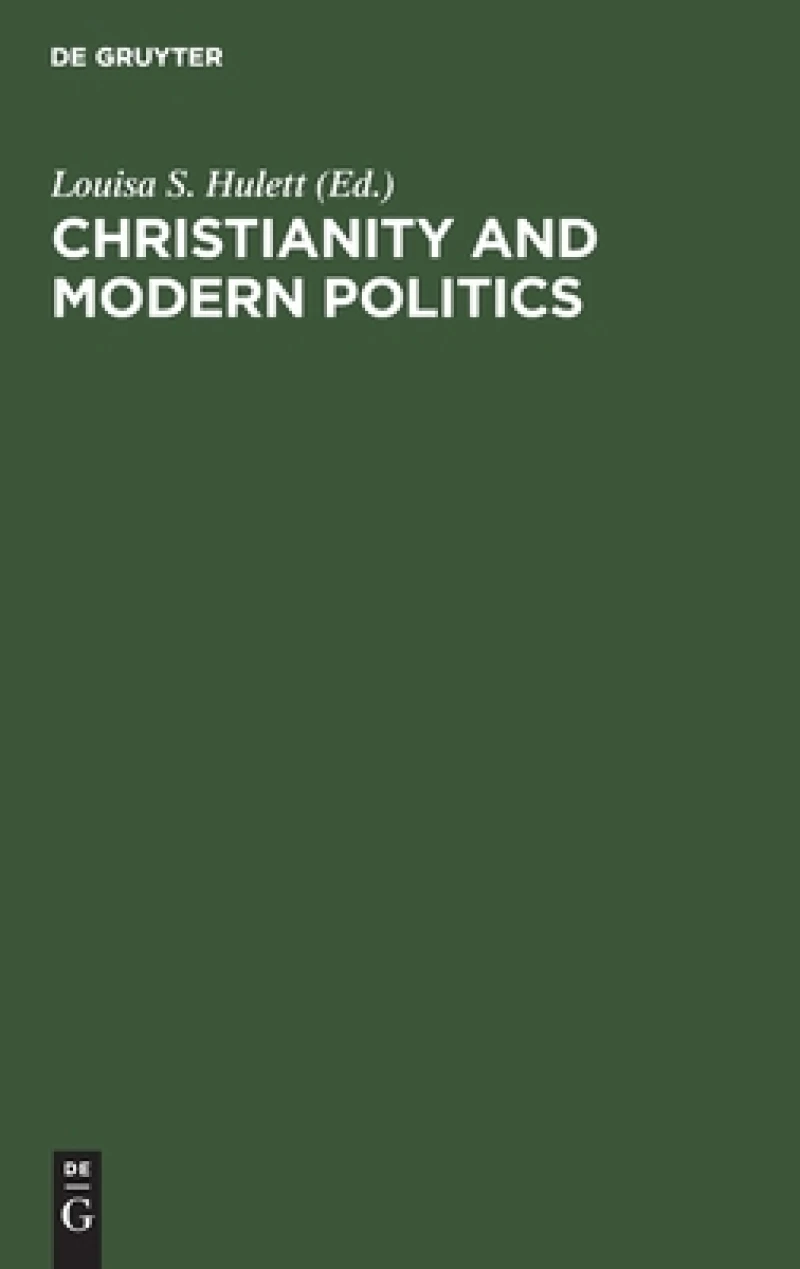 Christianity and Modern Politics