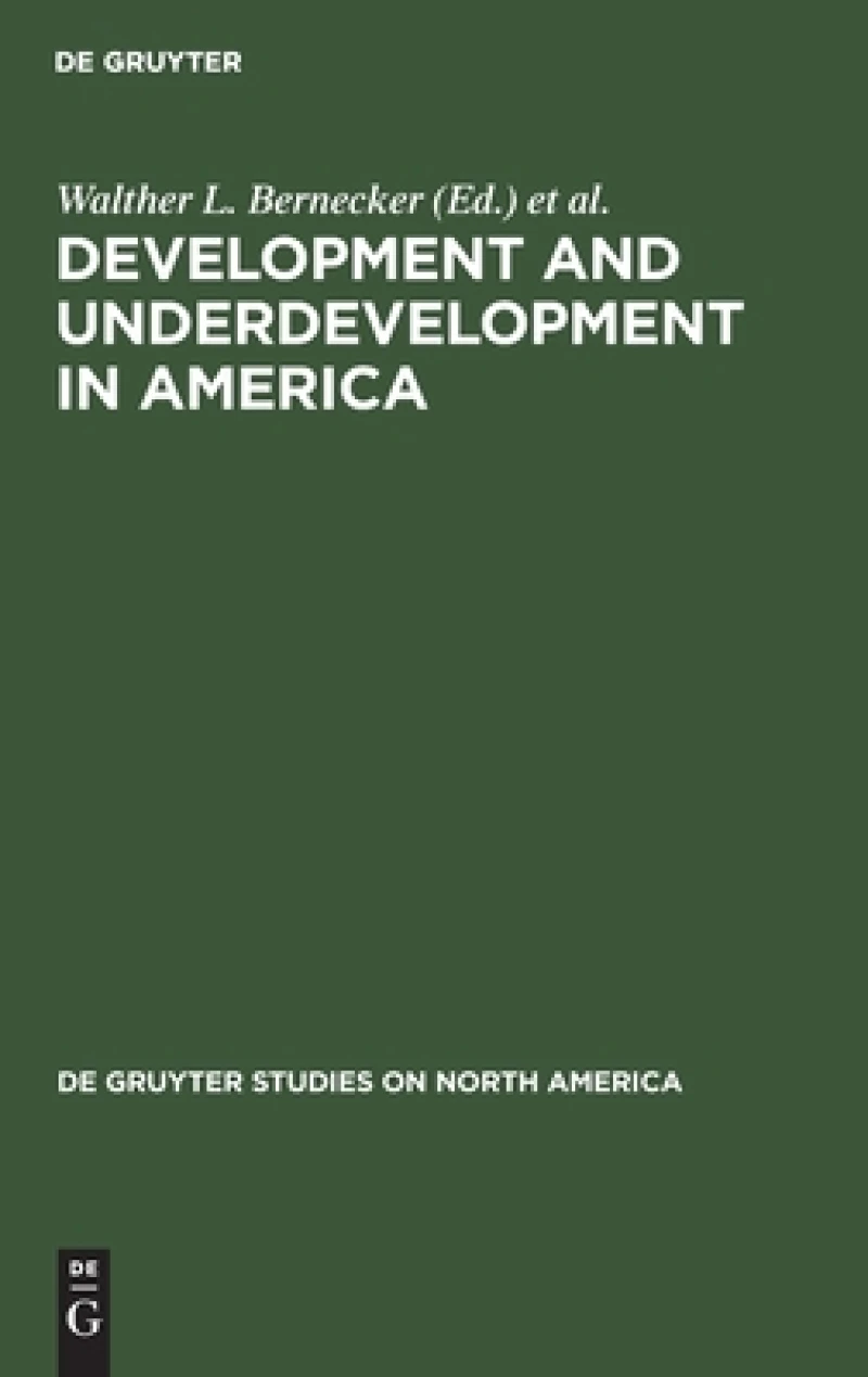 Development and Underdevelopment in America