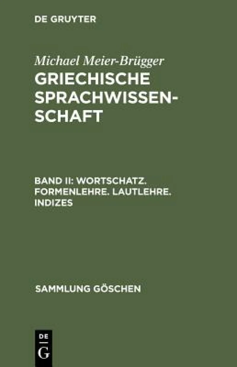 Wortschatz. Formenlehre. Lautlehre. Indizes
