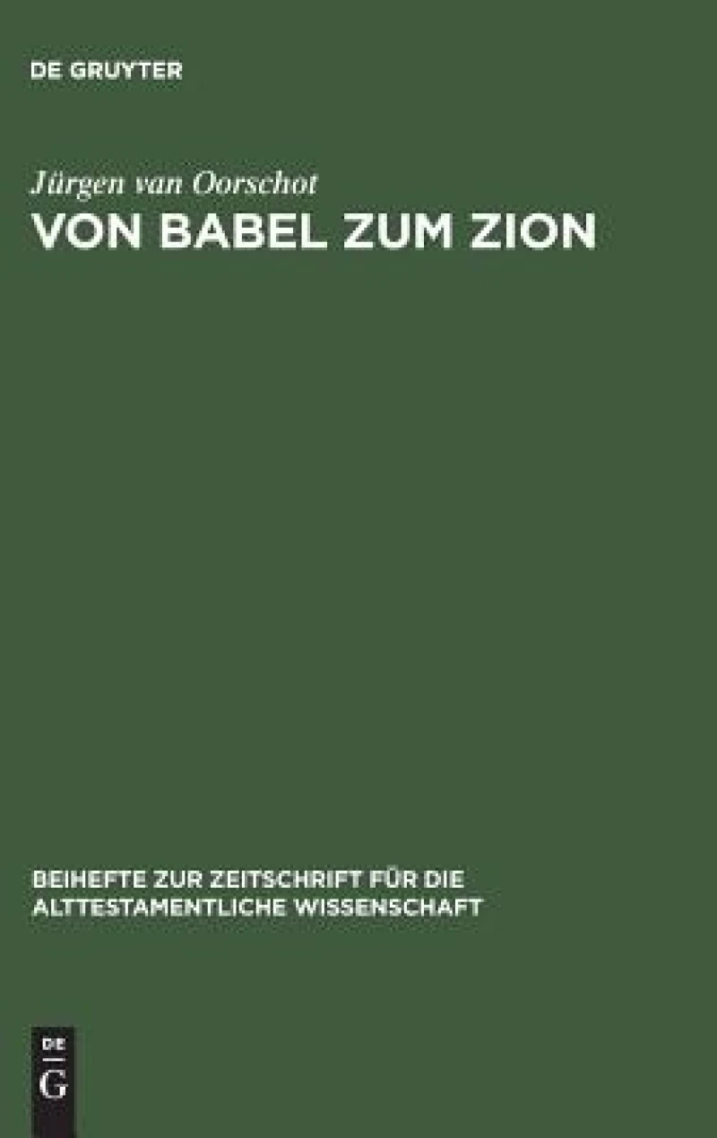 Von Babel zum Zion
