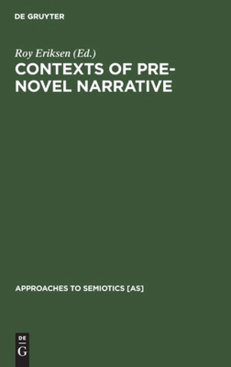 Contexts of Pre-Novel Narrative