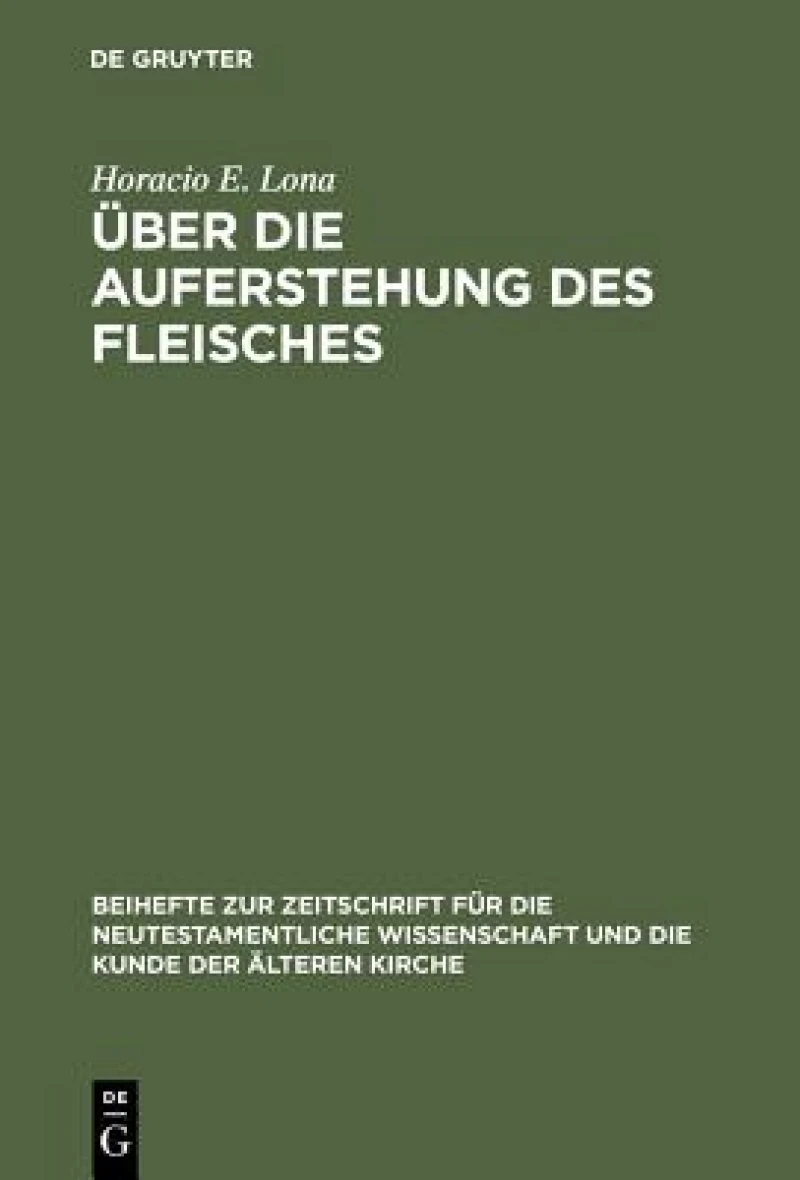 Uber Die Auferstehung Des Fleisches