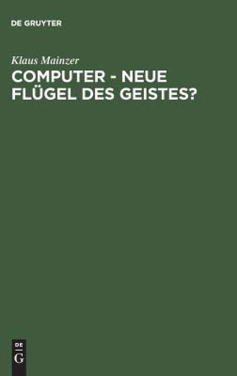 Computer - Neue Flügel Des Geistes?