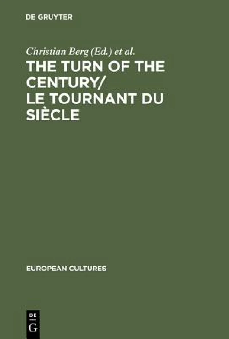 The Turn of the Century/Le tournant du siècle