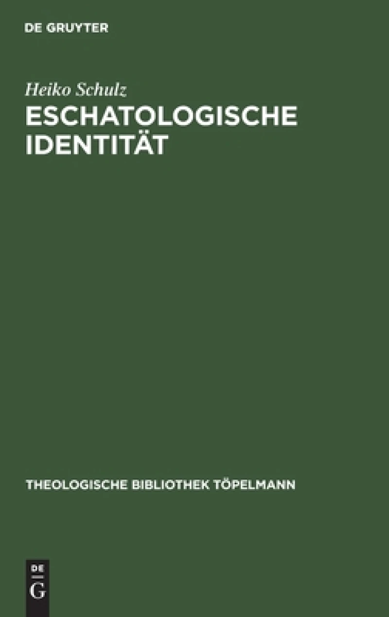 Eschatologische Identitat