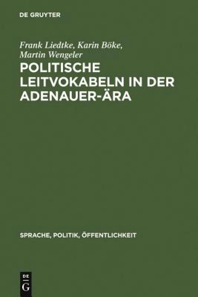 Politische Leitvokabeln in der Adenauer-Ära
