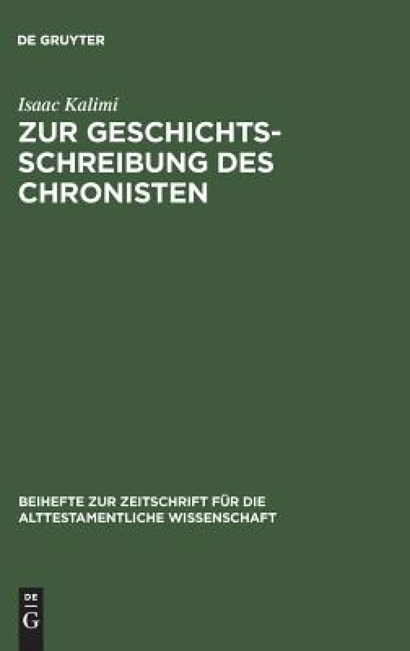 Zur Geschichtsschreibung Des Chronisten
