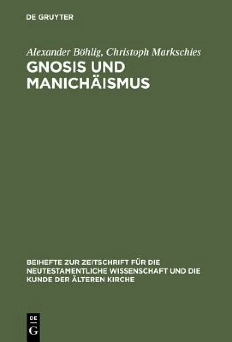 Gnosis Und Manichaismus