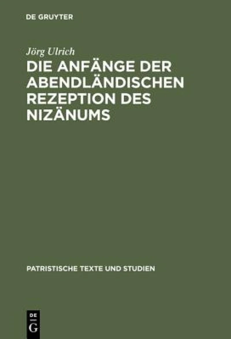 Anfänge der abendländischen Rezeption des Nizänums