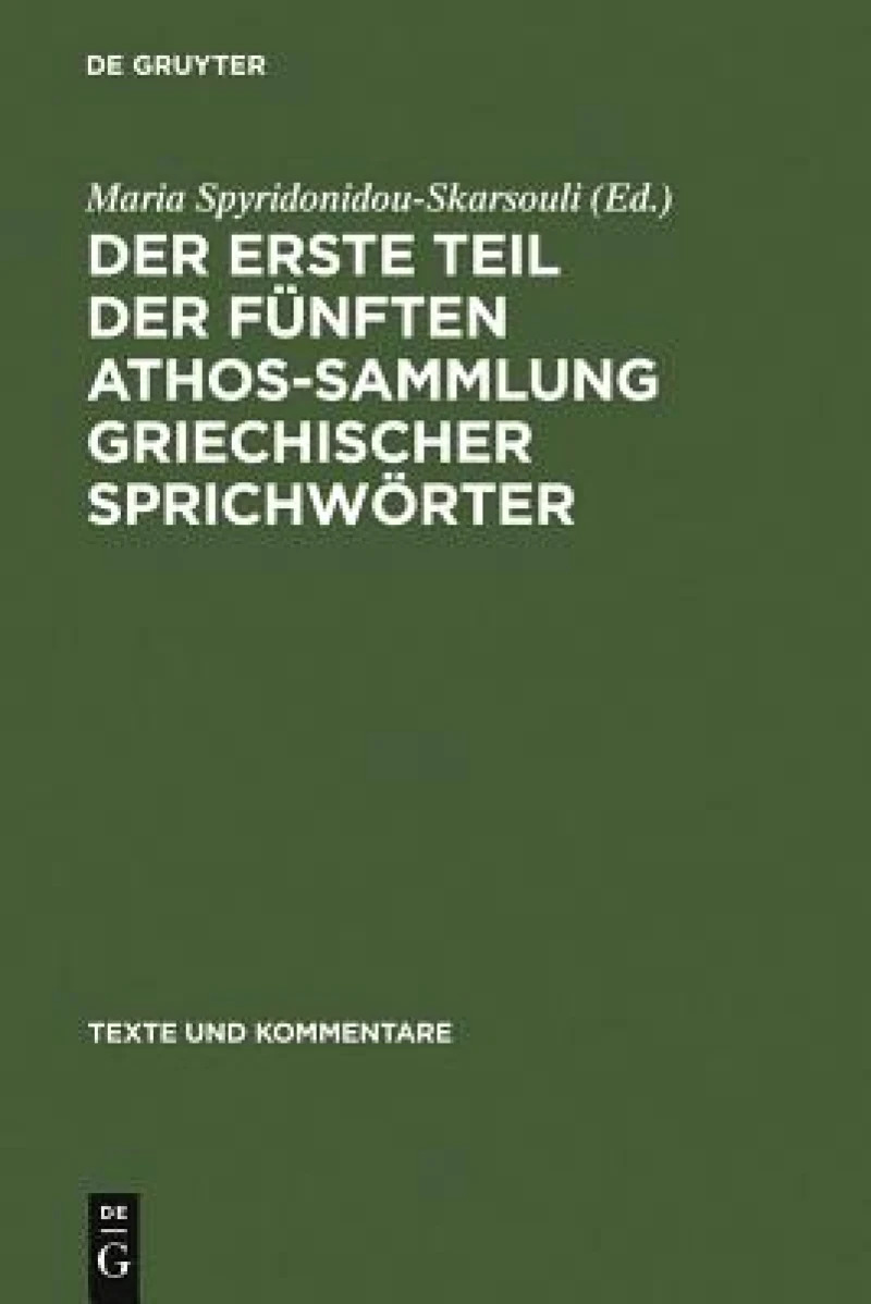erste Teil der fünften Athos-Sammlung griechischer Sprichwörter