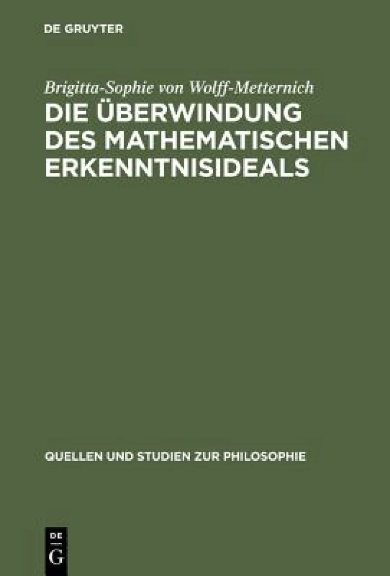 Die Überwindung des mathematischen Erkenntnisideals