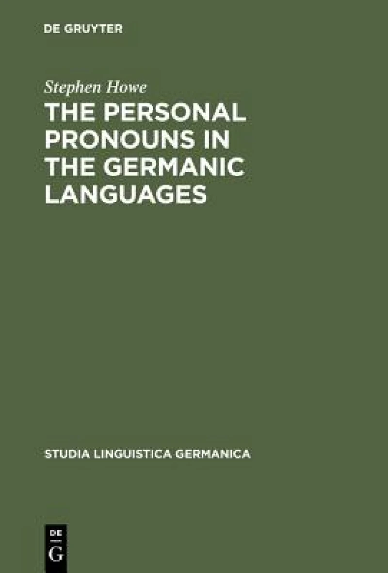 The Personal Pronouns in the Germanic Languages