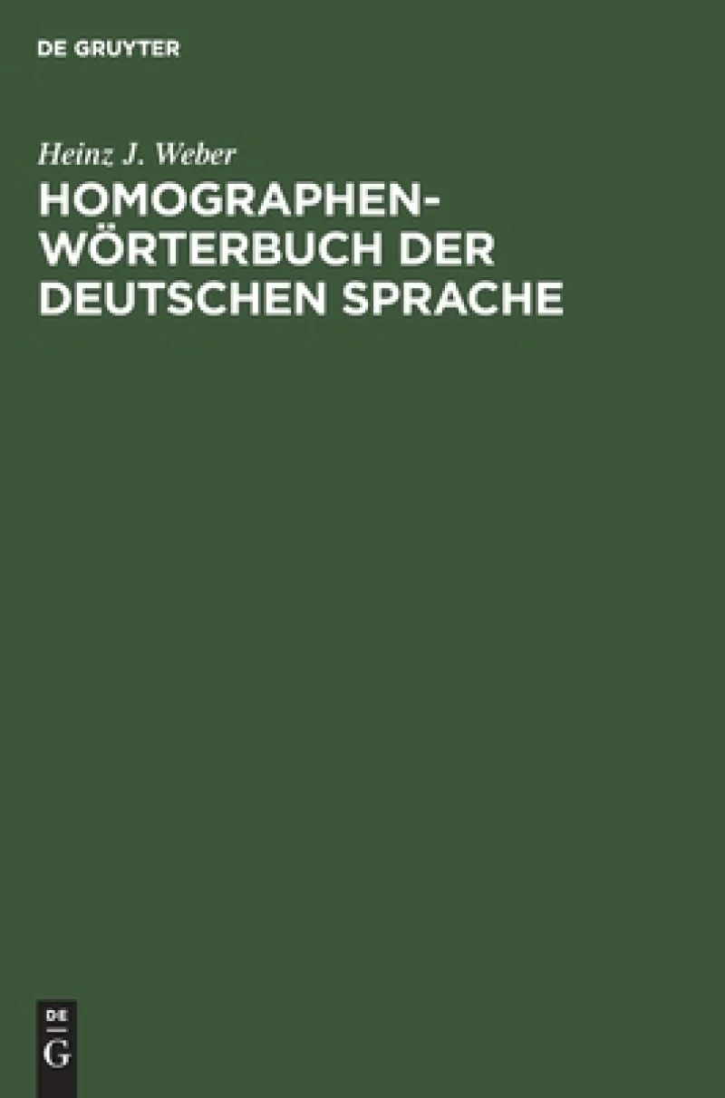 Homographen-Wörterbuch Der Deutschen Sprache