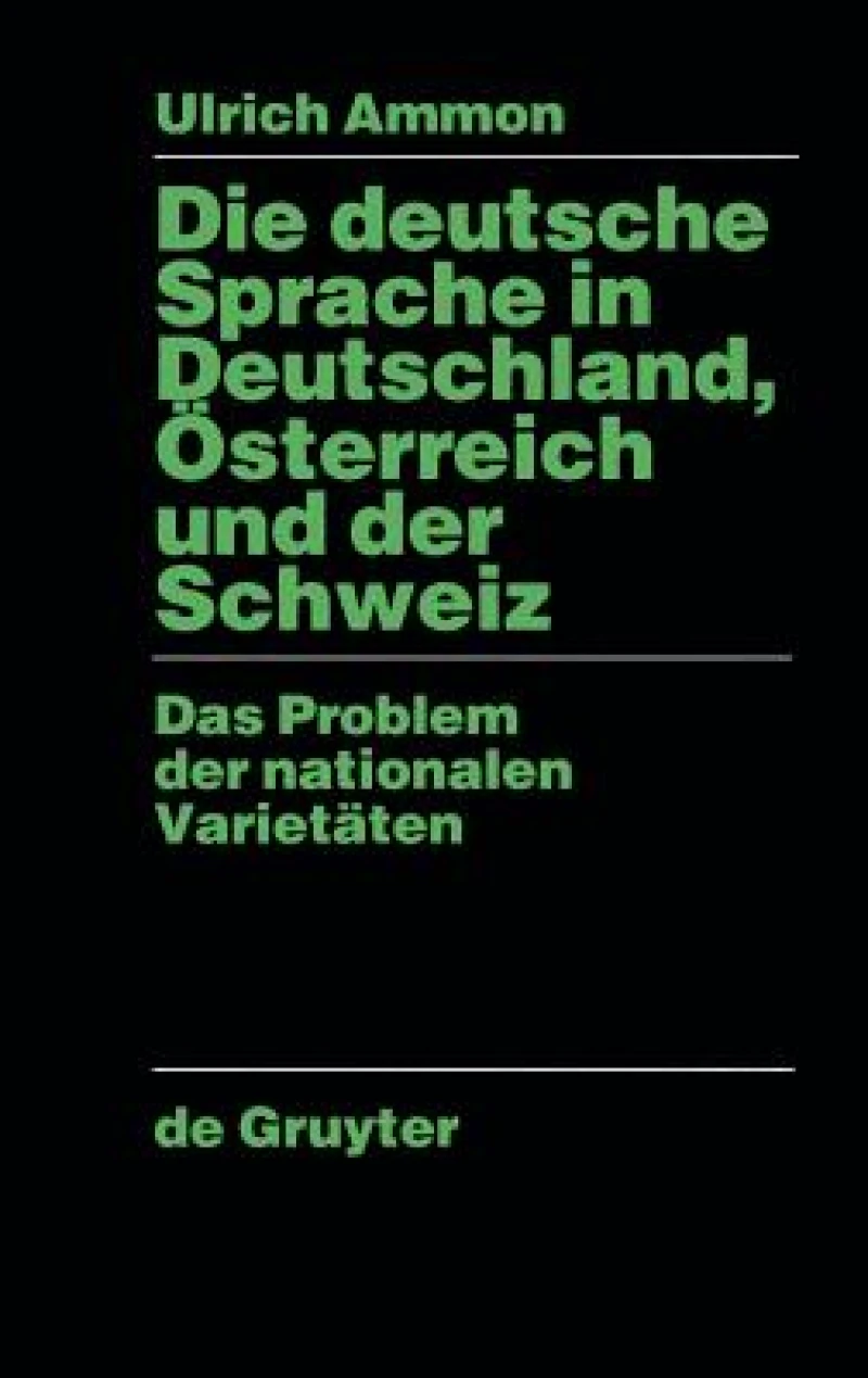 deutsche Sprache in Deutschland, Österreich und der Schweiz