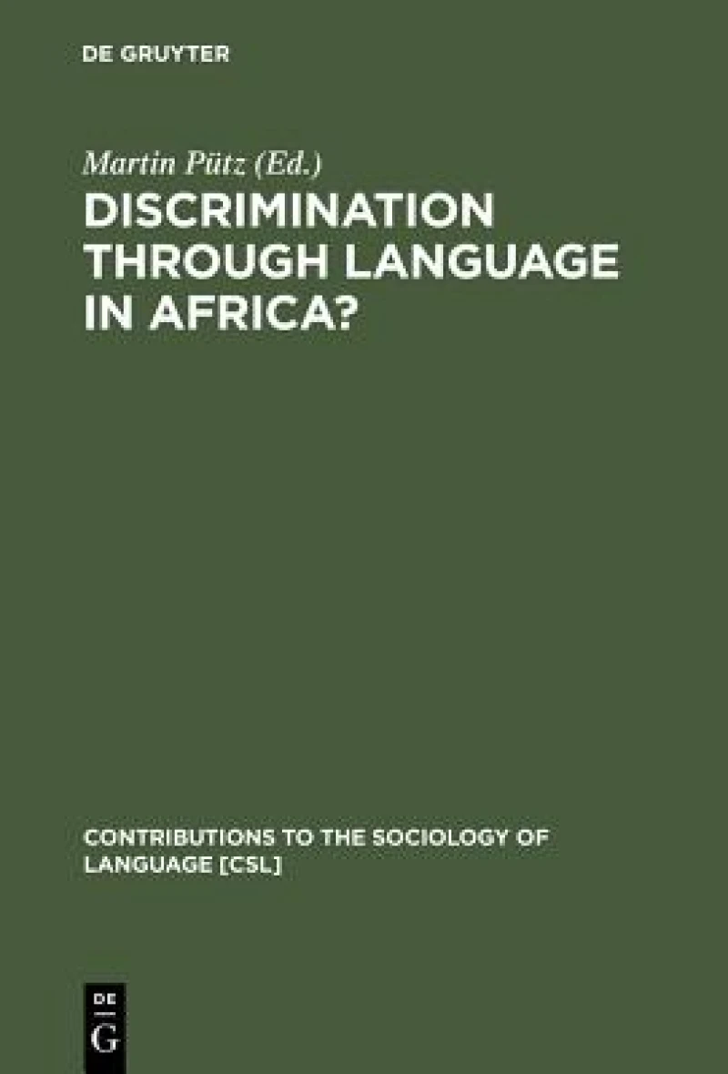 Discrimination Through Language in Africa?