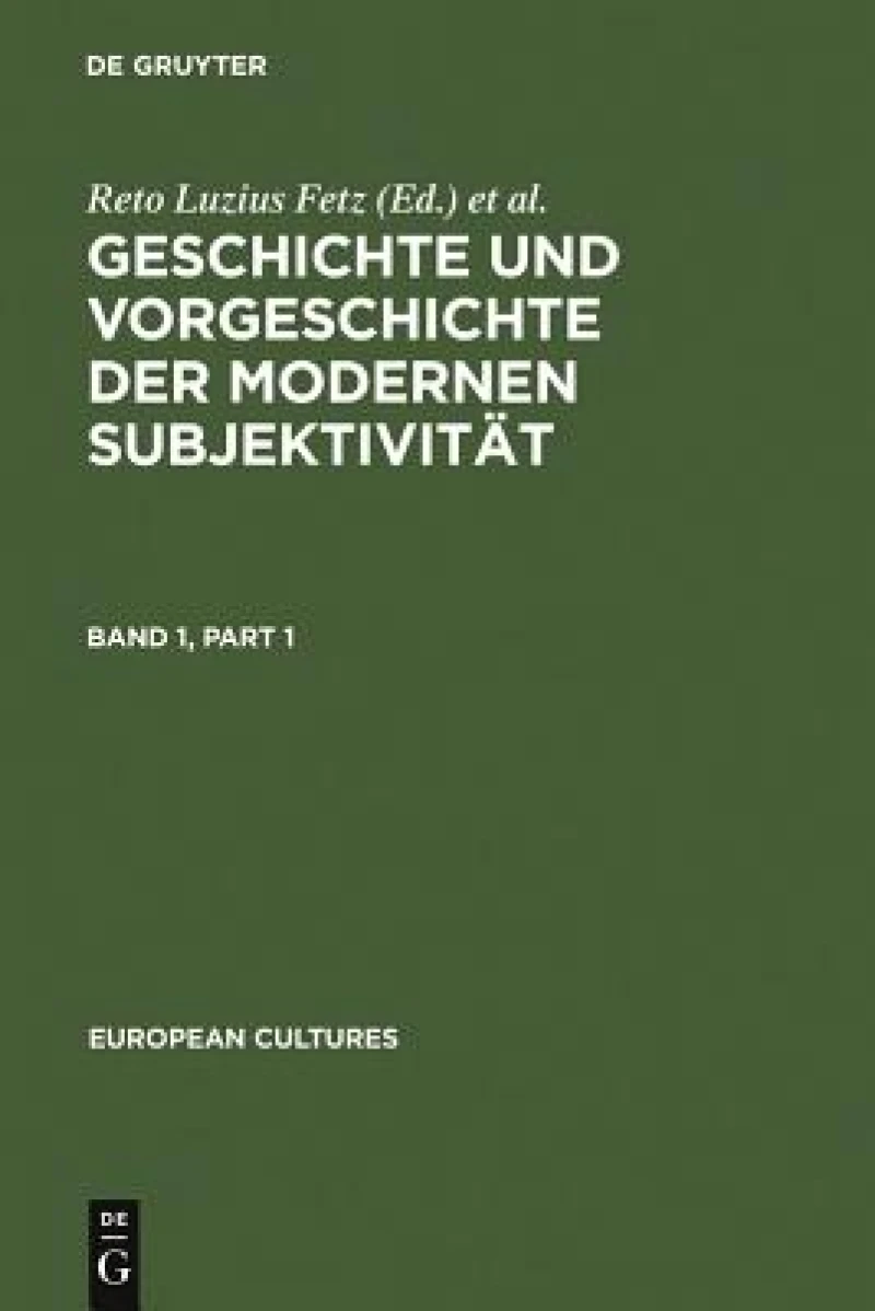 Geschichte und Vorgeschichte der modernen Subjektivität
