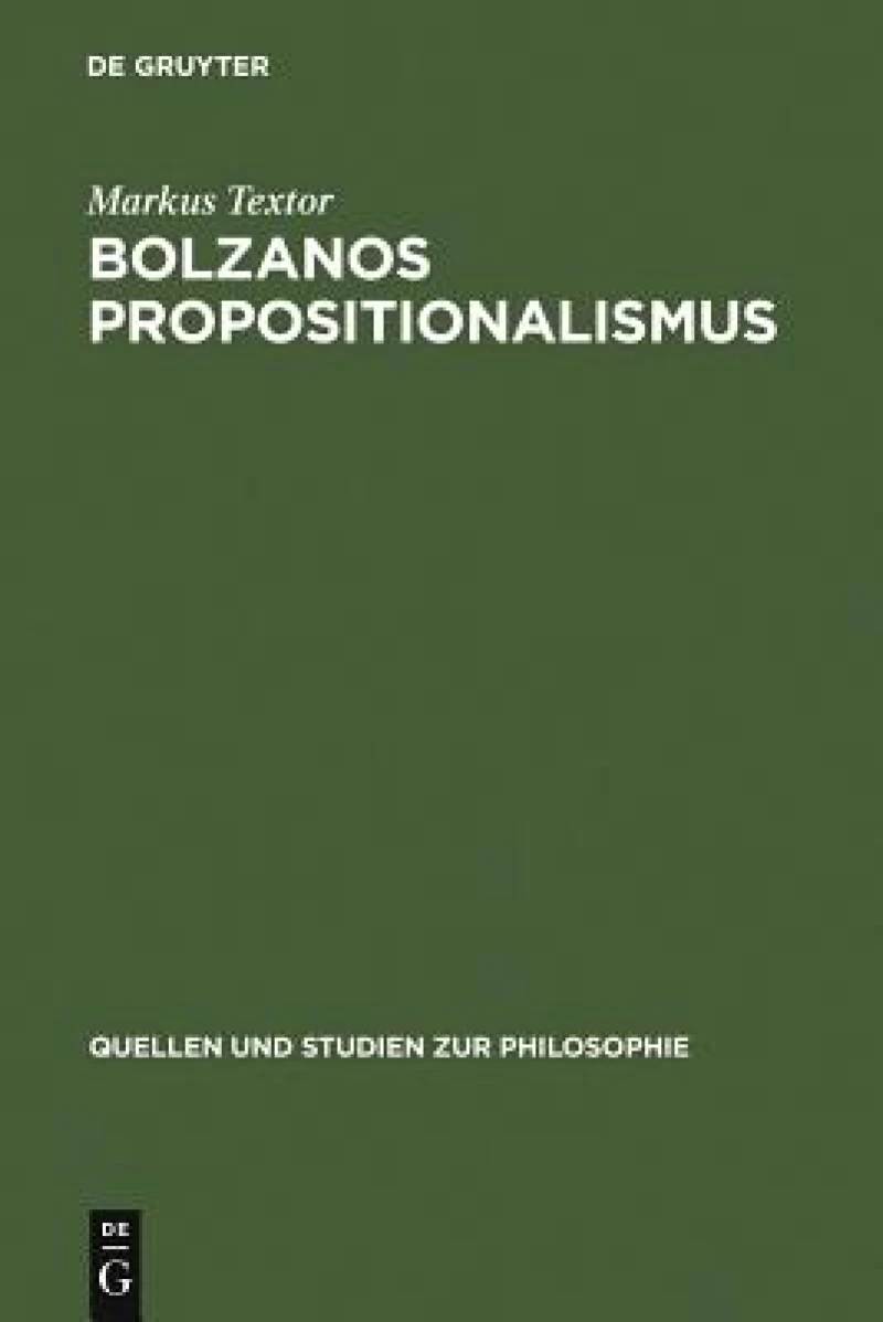 Bolzanos Propositionalismus