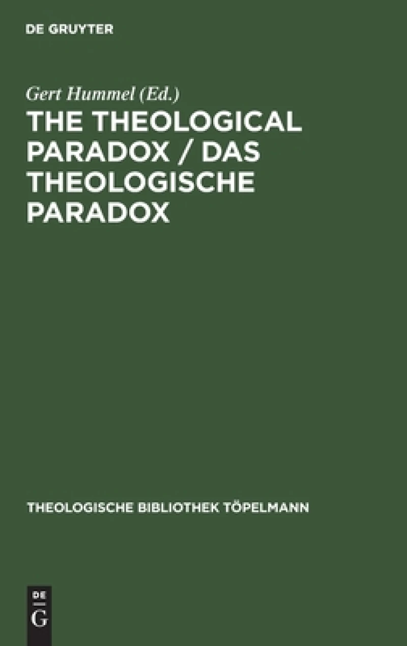 The Theological Paradox / Das theologische Paradox