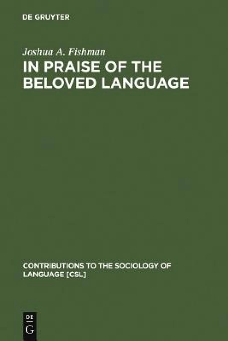In Praise of the Beloved Language